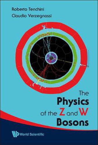 Cover image for Physics Of The Z And W Bosons, The