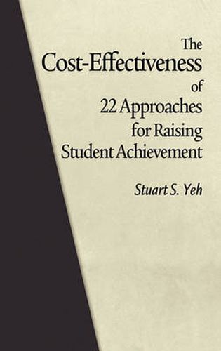 Cover image for The Cost-Effectiveness of 22 Approaches for Raising Student Achievement