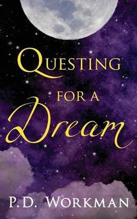 Cover image for Questing for a Dream