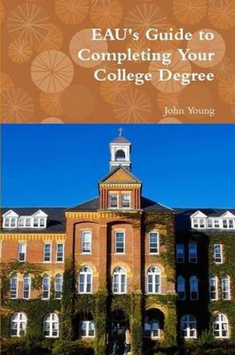 Cover image for EAU's Guide to Completing Your College Degree