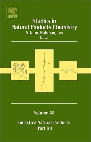 Cover image for Studies in Natural Products Chemistry: Bioactive Natural Products (Part XI)
