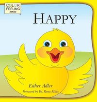 Cover image for Happy: Helping Children Embrace Happiness