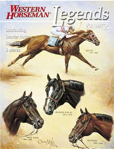Legends 2: Outstanding Quarter House Stallions And Mares