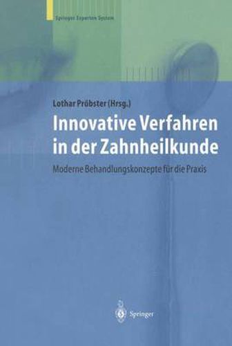 Cover image for Innovative Verfahren in der Zahnheilkunde: Moderne Behandlungskonzepte fur die Praxis