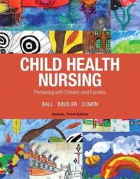 Cover image for Child Health Nursing, Updated Edition