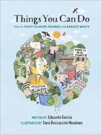 Cover image for Things You Can Do: How to Fight Climate Change and Reduce Waste