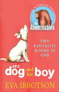 Cover image for The Abominables/One Dog and his Boy Bind Up