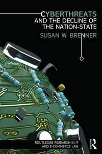 Cover image for Cyberthreats and the Decline of the Nation-State