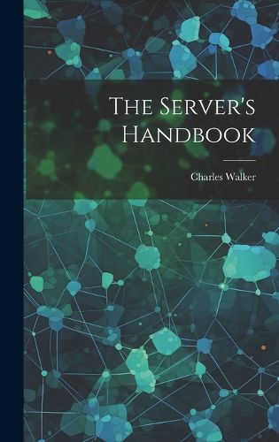 The Server's Handbook