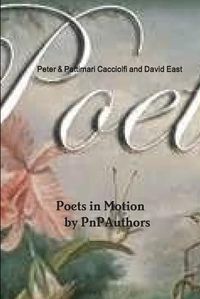 Cover image for Poets in Motion by Pnpauthors