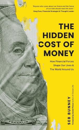 Cover image for The Hidden Cost of Money