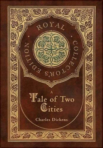 Cover image for A Tale of Two Cities (Royal Collector's Edition) (Case Laminate Hardcover with Jacket)