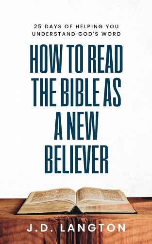 Cover image for How To Read The Bible As A New Believer