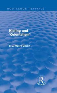 Cover image for Kipling and  Orientalism