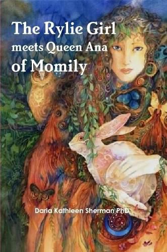 Cover image for The Rylie Girl meets Queen Ana of Momily