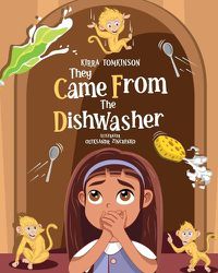 Cover image for They Came From The Dishwasher