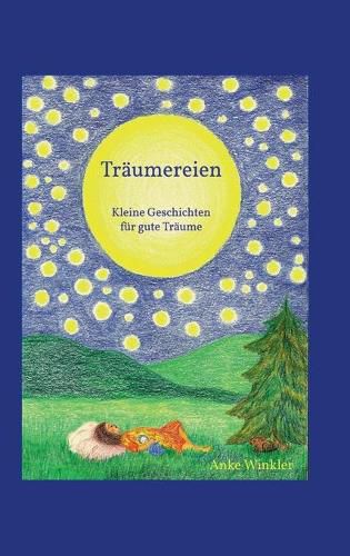 Cover image for Traumereien: kleine Geschichten fur gute Traume