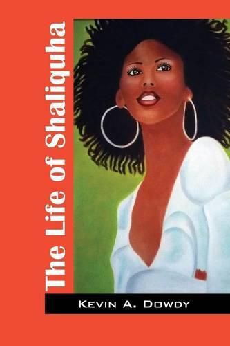 Cover image for The Life of Shaliquha