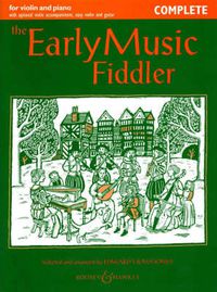 Cover image for The Early Music Fiddler: Complete Edition