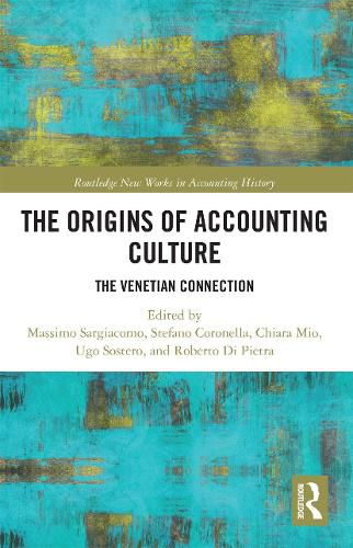 Cover image for The Origins of Accounting Culture: The Venetian Connection