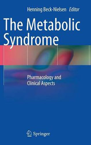 The Metabolic Syndrome: Pharmacology and Clinical Aspects