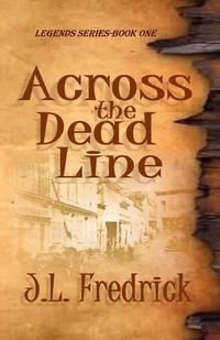 Cover image for Across the Dead Line