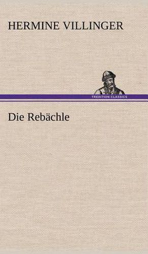 Cover image for Die Rebachle