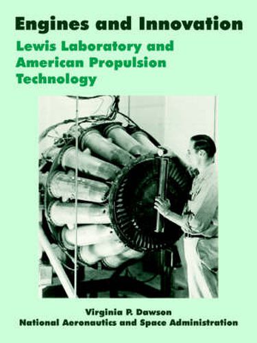 Cover image for Engines and Innovation: Lewis Laboratory and American Propulsion Technology