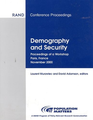 Cover image for Demography and Security: Proceedings of a Workshop, Paris, France, November 2000