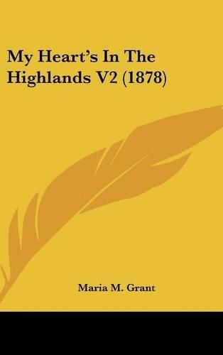 Cover image for My Heart's in the Highlands V2 (1878)