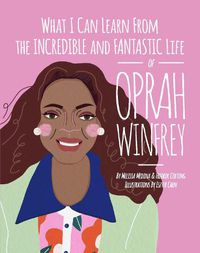 Cover image for What I can learn from the incredible and fantastic life of Oprah Winfrey