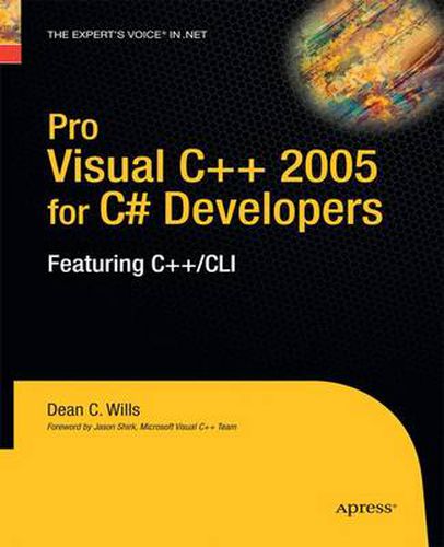 Cover image for Pro Visual C++ 2005 for C# Developers: Featuring C++/CLI