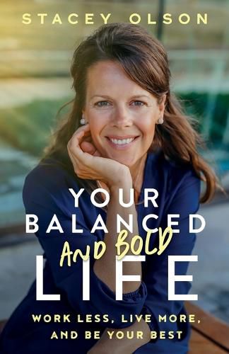 Cover image for Your Balanced and Bold Life