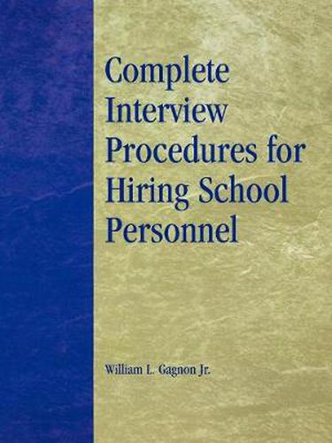 Cover image for Complete Interview Procedures for Hiring School Personnel