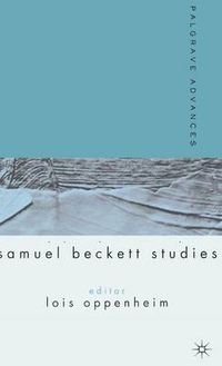 Cover image for Palgrave Advances in Samuel Beckett Studies