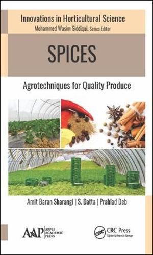 Cover image for Spices: Agrotechniques for Quality Produce