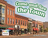 Cover image for Come and See the Town