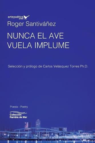 Cover image for Nunca El Ave Vuela Implume