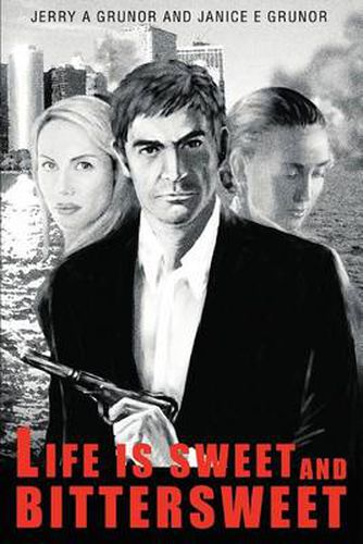 Cover image for Life Is Sweet and Bittersweet