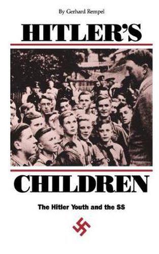 Cover image for Hitler's Children: Hitler Youth & the SS