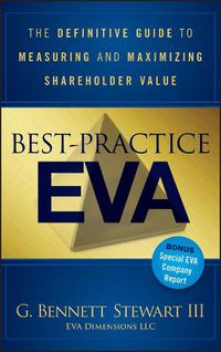 Cover image for Best-Practice EVA - The Definitive Guide to Measuring and Maximizing Shareholder Value