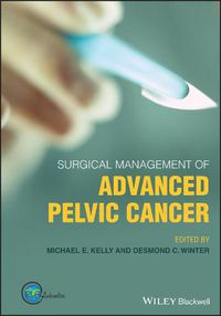 Cover image for Surgical Management of Advanced Pelvic Cancer