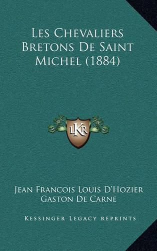 Les Chevaliers Bretons de Saint Michel (1884)