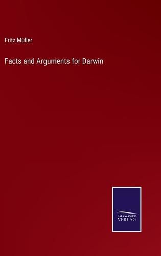 Cover image for Facts and Arguments for Darwin