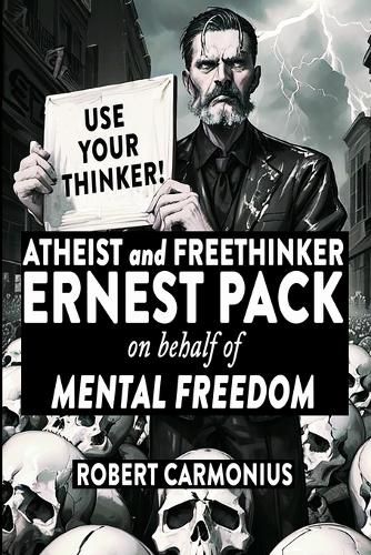 Cover image for ATHEIST and FREETHINKER ERNEST PACK on behalf of Mental Freedom