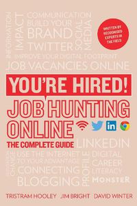 Cover image for You're Hired! Job Hunting Online: The Complete Guide