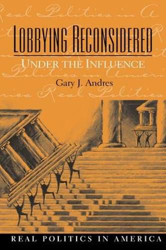 Cover image for Lobbying Reconsidered: Under the Influence