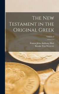 Cover image for The New Testament in the Original Greek; Volume 2