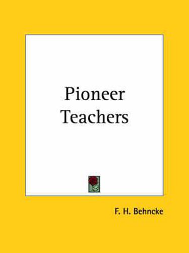 Cover image for Pioneer Teachers