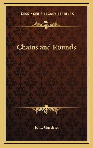 Chains and Rounds